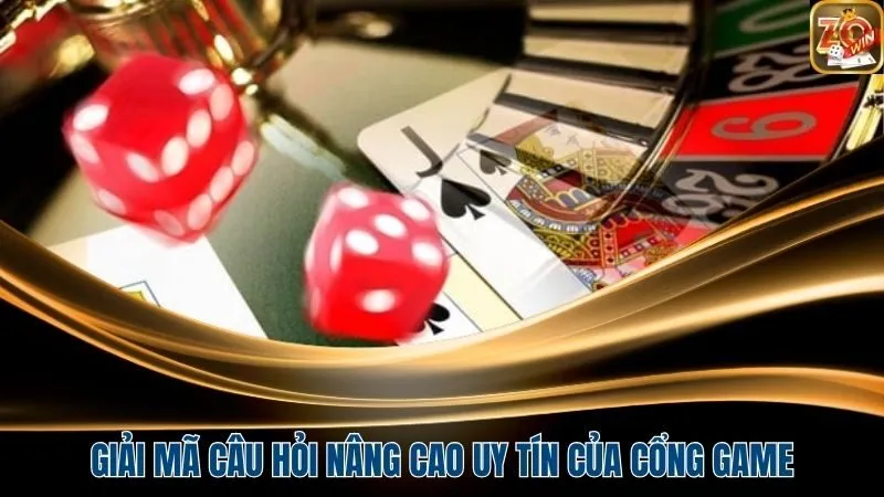 Sân chơi đáng tin cậy hơn khi thường xuyên giải đáp người chơi